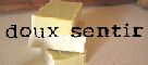 doux sentir